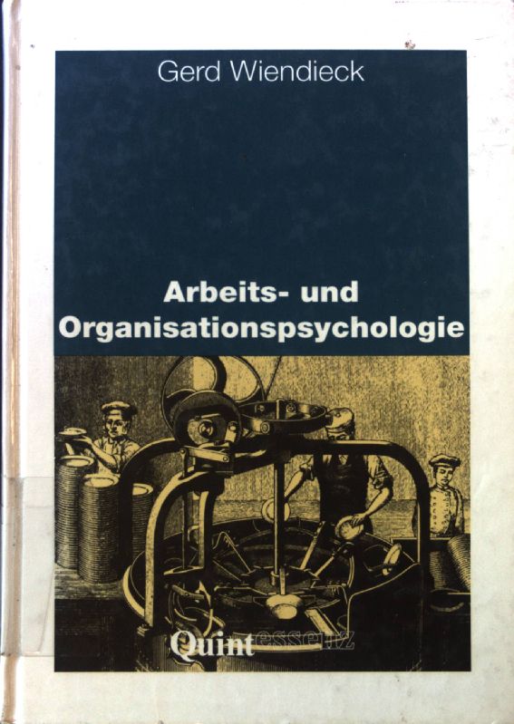 Arbeits- und Organisationspsychologie. Lehrtexte der Arbeits- und Organisationspsychologie - Wiendieck, Gerd