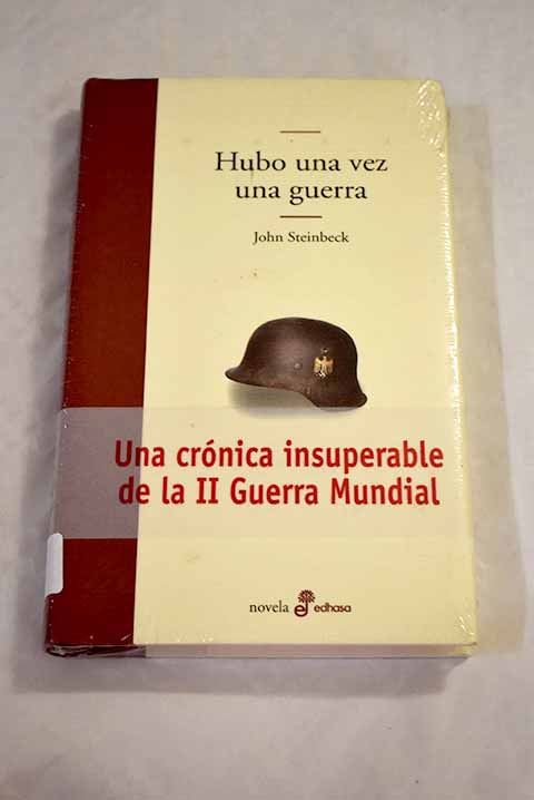 Hubo una vez una guerra - Steinbeck