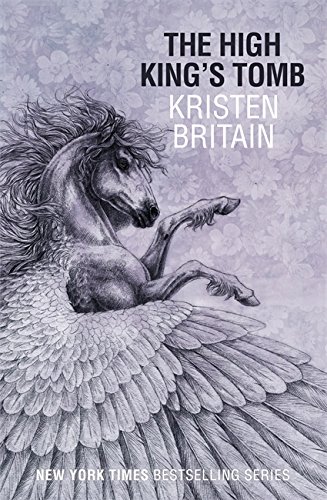 The High King's Tomb: Book Three (Green Rider) - Britain, Kristen