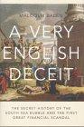 A Very English Deceit: The Secret History of the South Sea Bubble and the First Great Financial Scandal - Balen, Malcolm