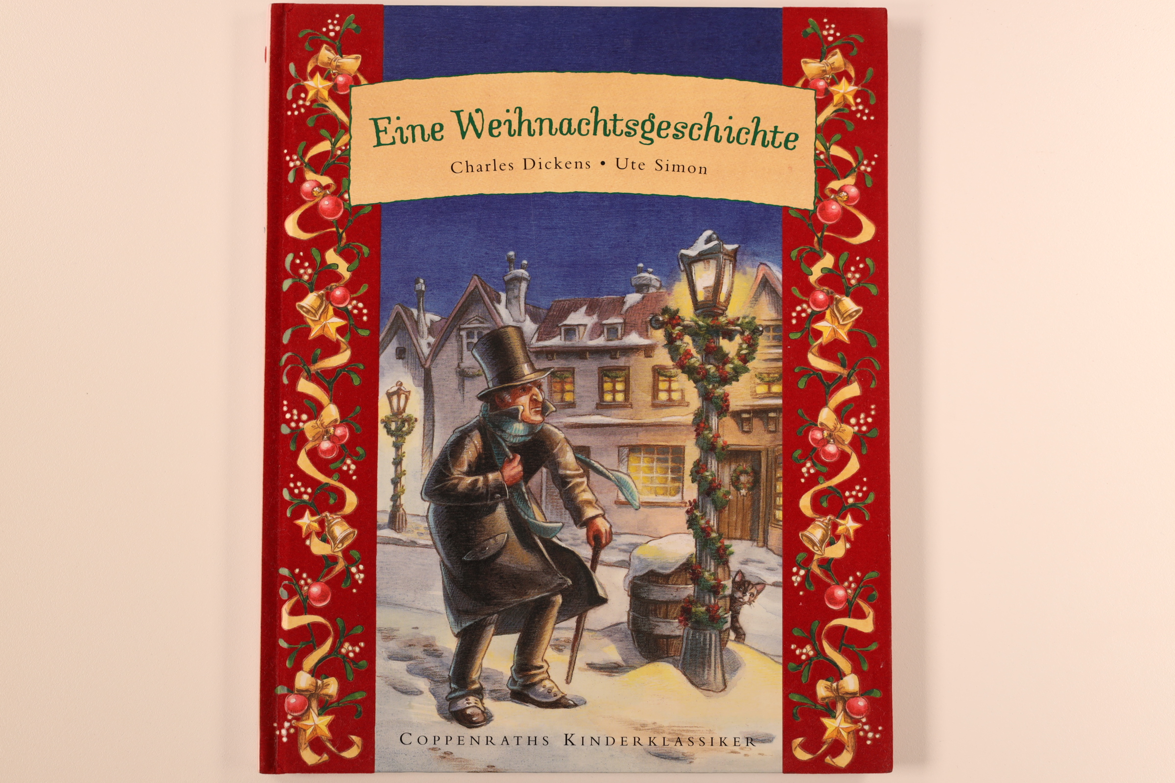 EINE WEIHNACHTSGESCHICHTE. - Dickens, Charles; Hoffmann, Katrin; Simon, Ute; ;