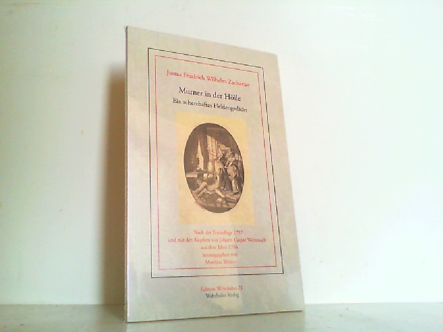 Murner in der Hölle - Ein scherzhaften Heldengedicht. Nach der Erstauflage 1757 - Justus Friedrich Wilhelm Zachariae und Matthias Wehr