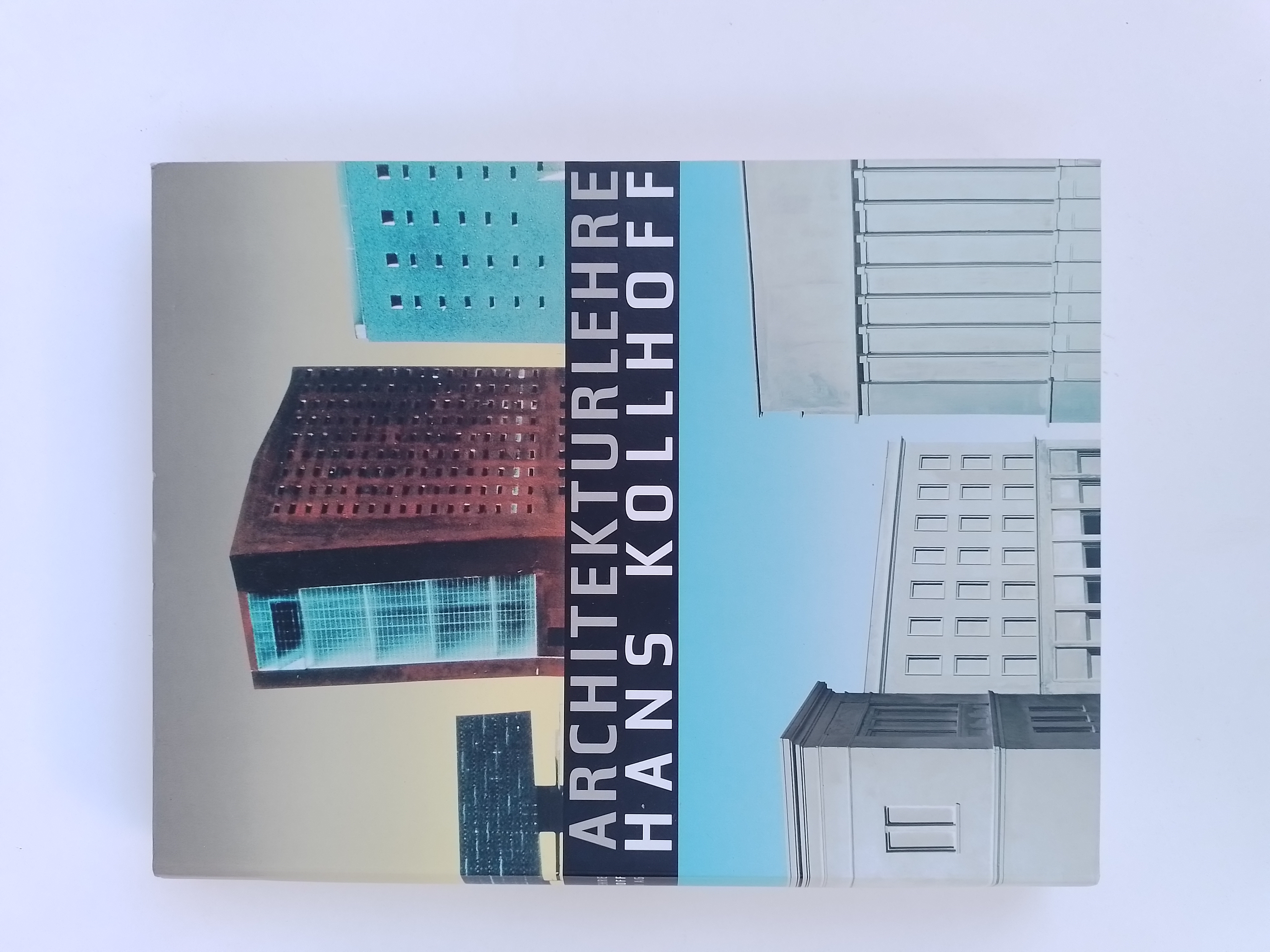 Architekturlehre - Hans Kollhoff