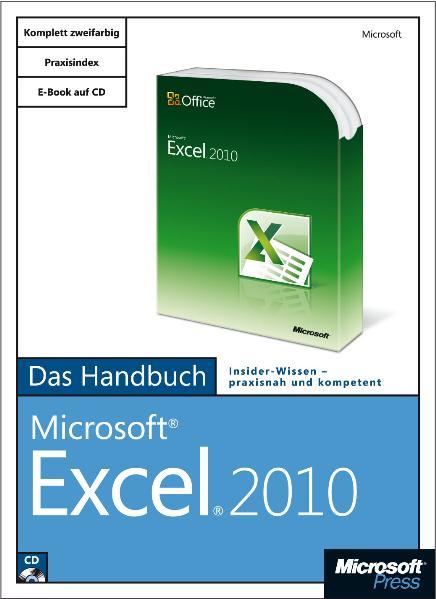 Microsoft Excel 2010 - Das Handbuch - Schiecke, Dieter, Helmut Schuster und Jürgen Schwenk