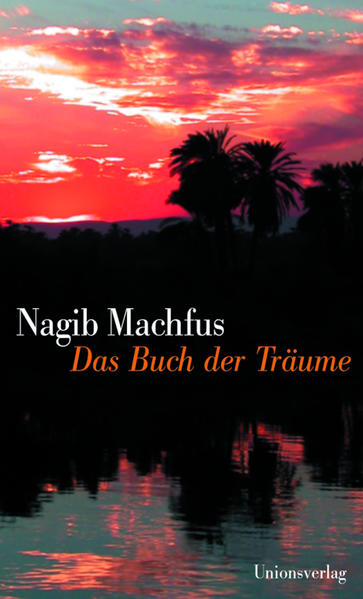 Das Buch der Träume - Machfus, Nagib und Doris Kilias