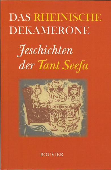 Das rheinische Dekamerone: Jeschichten der Tant Seefa - Bockels, Jean