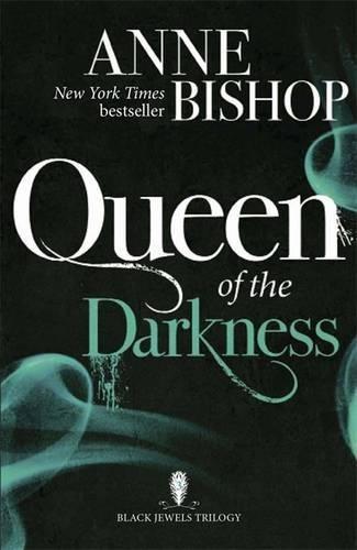 Queen of the Darkness: The Black Jewels Trilogy Book 3 - Bishop, Anne