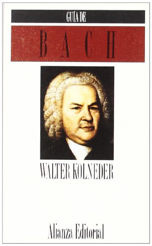 Guía De Bach (el Libro De Bolsillo (lb)) - Walter Kolneder