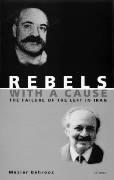 Rebels with a Cause - Behrooz, Maziar