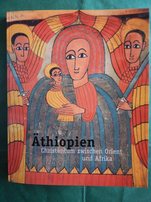 Äthiopien - Christentum zwischen Orient und Afrika - Fisseha, Girma (Hrsg.)