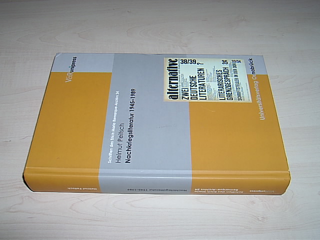 Nachkriegsliteratur 1945 - 1989. (= Veröffentlichung des Universitätsverlags Osnabrück bei V & R unipress / Schriften des Erich-Maria-Remarque-Archivs; Bd. 24). - Peitsch, Helmut.