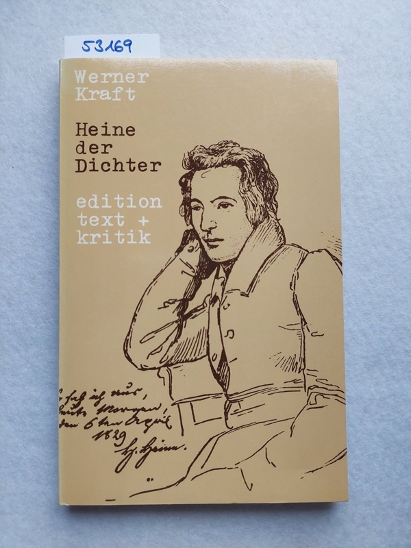 Heine, der Dichter - Kraft, Werner