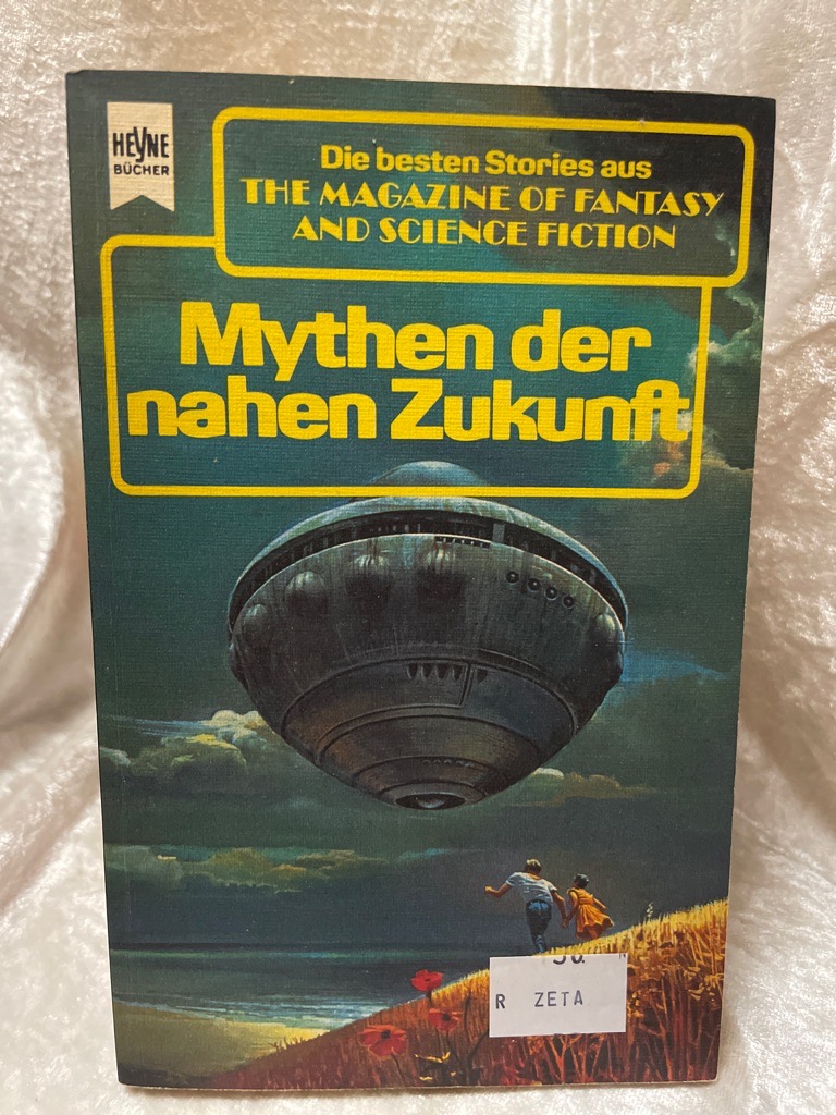 The Magazine of Fantasy and Science Fiction 68. Mythen der nahen Zukunft.