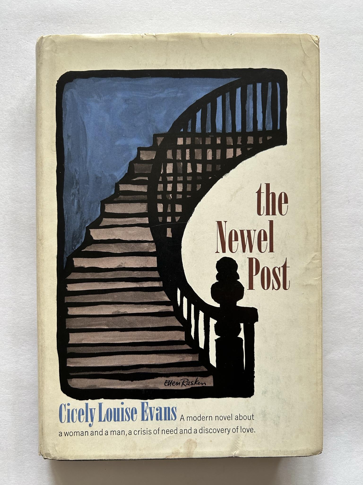 The Newel Post Cicely Louise Evans [Good] [Hardcover]