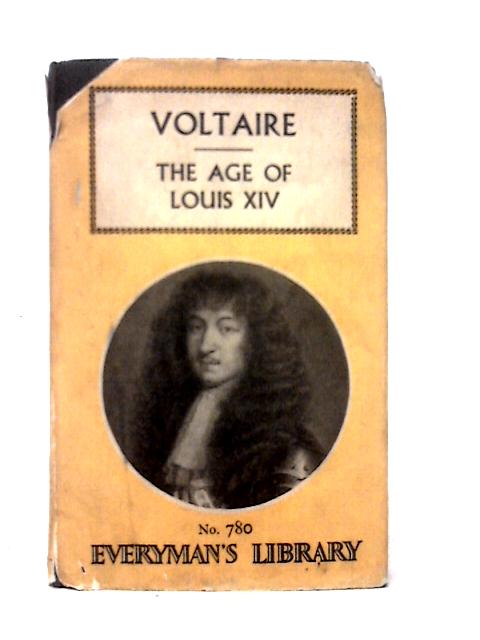 The Age Of Louis XIV Translated By Martyn P.