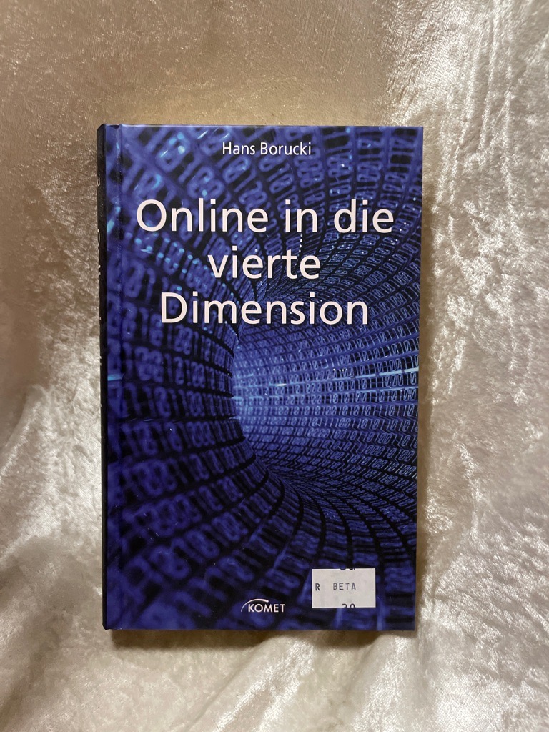 Online in die vierte Dimension - Borucki, Hans