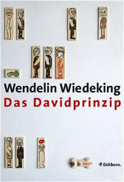 Das Davidprinzip - Wiedeking, Wendelin, Anton Hunger und Johannes Vennekamp