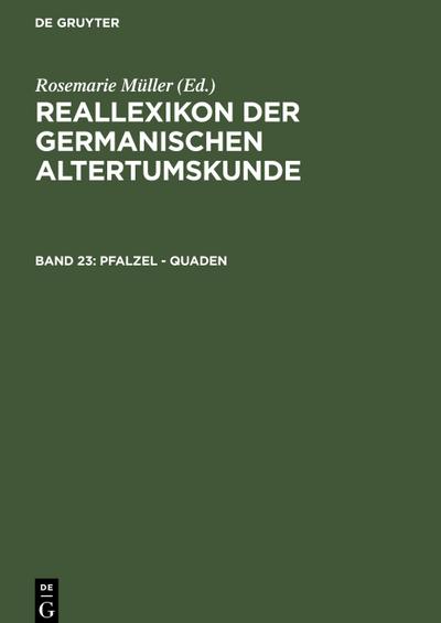 Reallexikon der Germanischen Altertumskunde Pfalzel - Quaden - Heinrich Beck