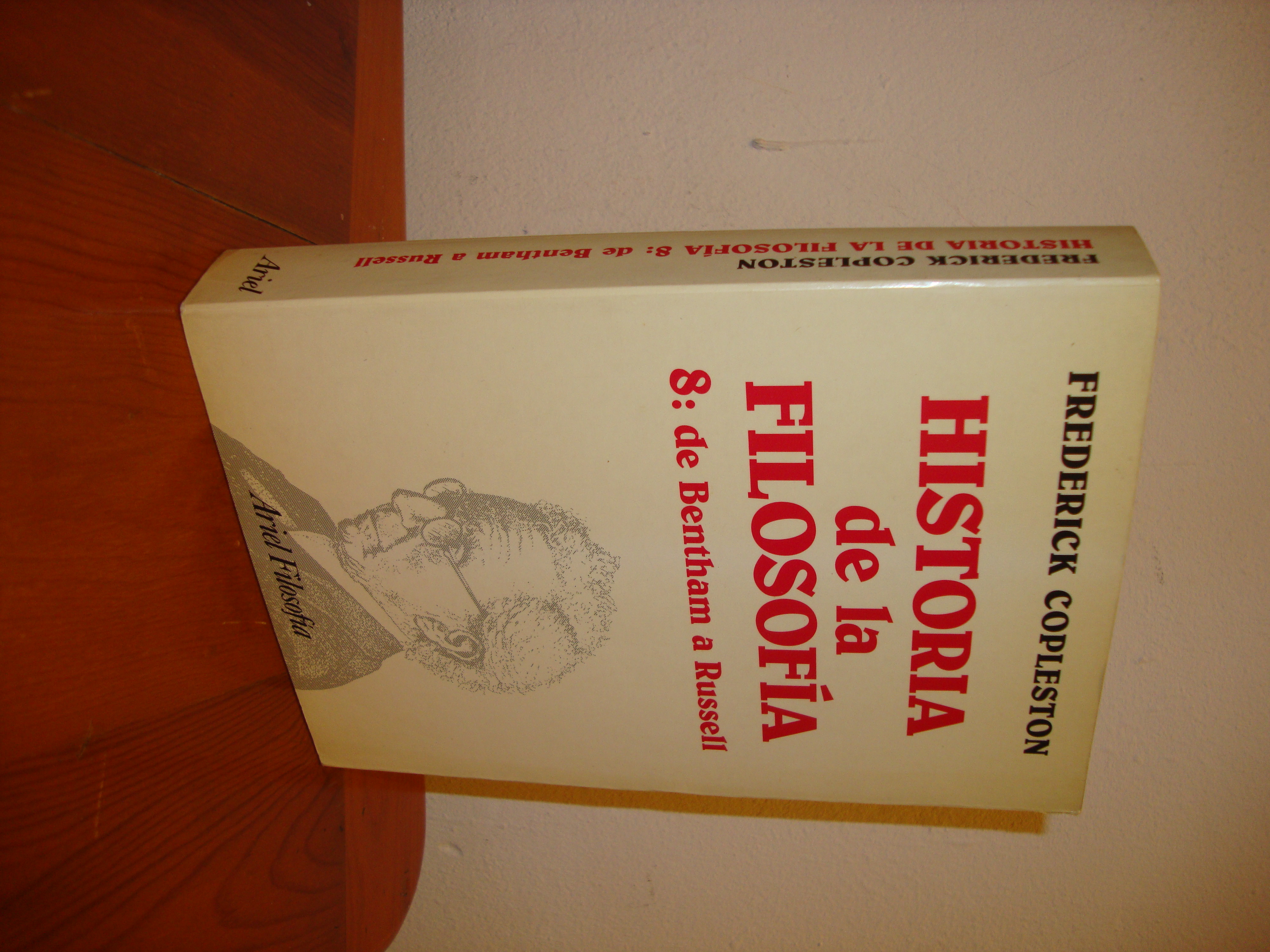 HISTORIA DE LA FILOSOFIA, 8. DE BENTHAM A RUSSELL (ARIEL FILOSOFIA) - FREDERICK COPLESTON