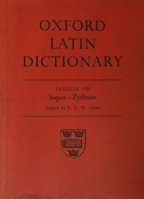 Oxford Latin Dictionary. 8 fascicle Glare, G.W. [Good]