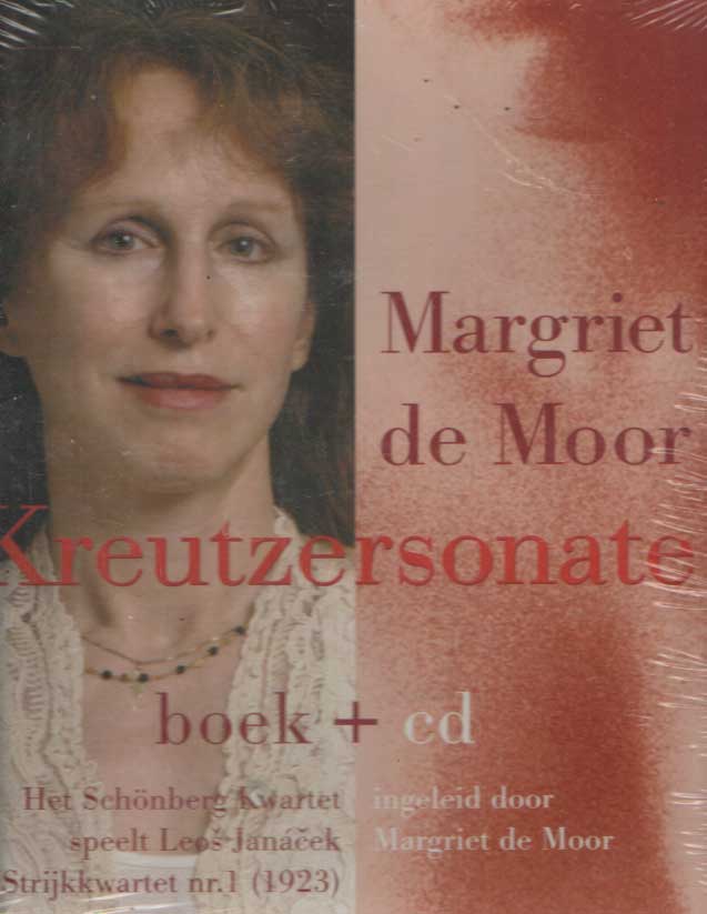 Kreutzersonate - Moor, Margriet de