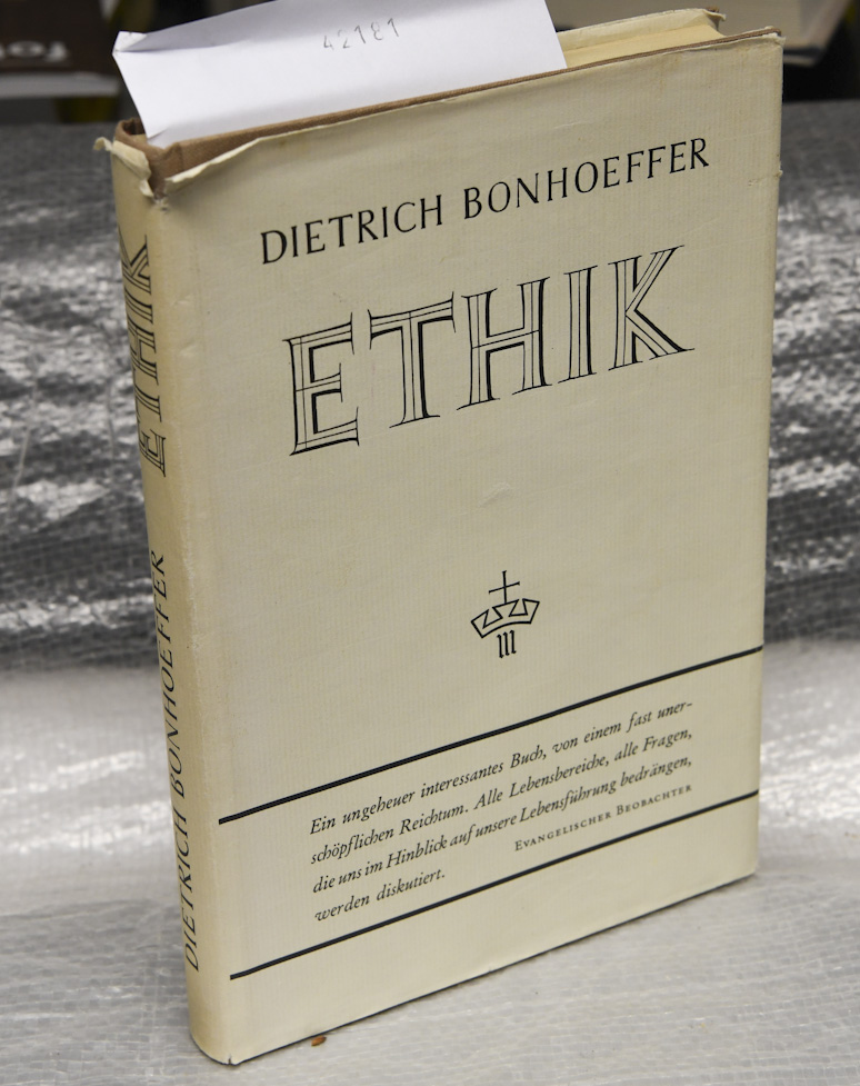 Ethik - zusammengestellt und herausgegeben von Eberhard Bethge - Bonhoeffer Dietrich