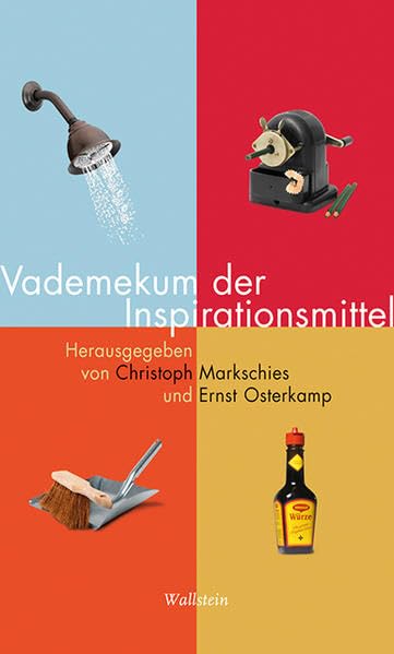 Vademekum der Inspirationsmittel. - Markschies, Christoph Johannes (Herausgeber) und Ernst Osterkamp