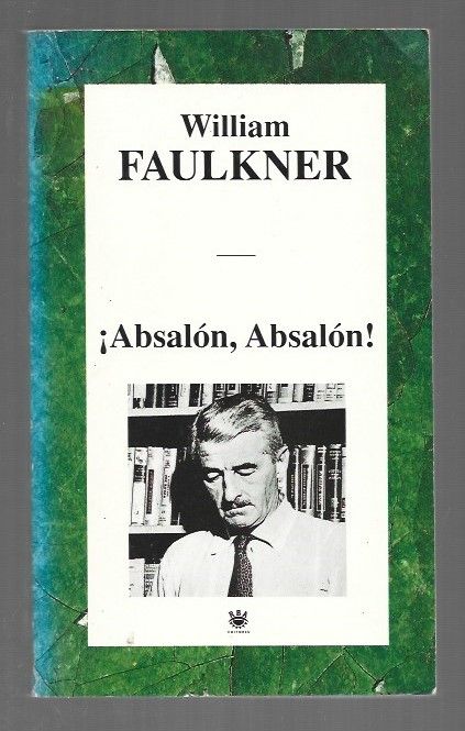 ABSALON, ABSALON! - FAULKNER, WILLIAM