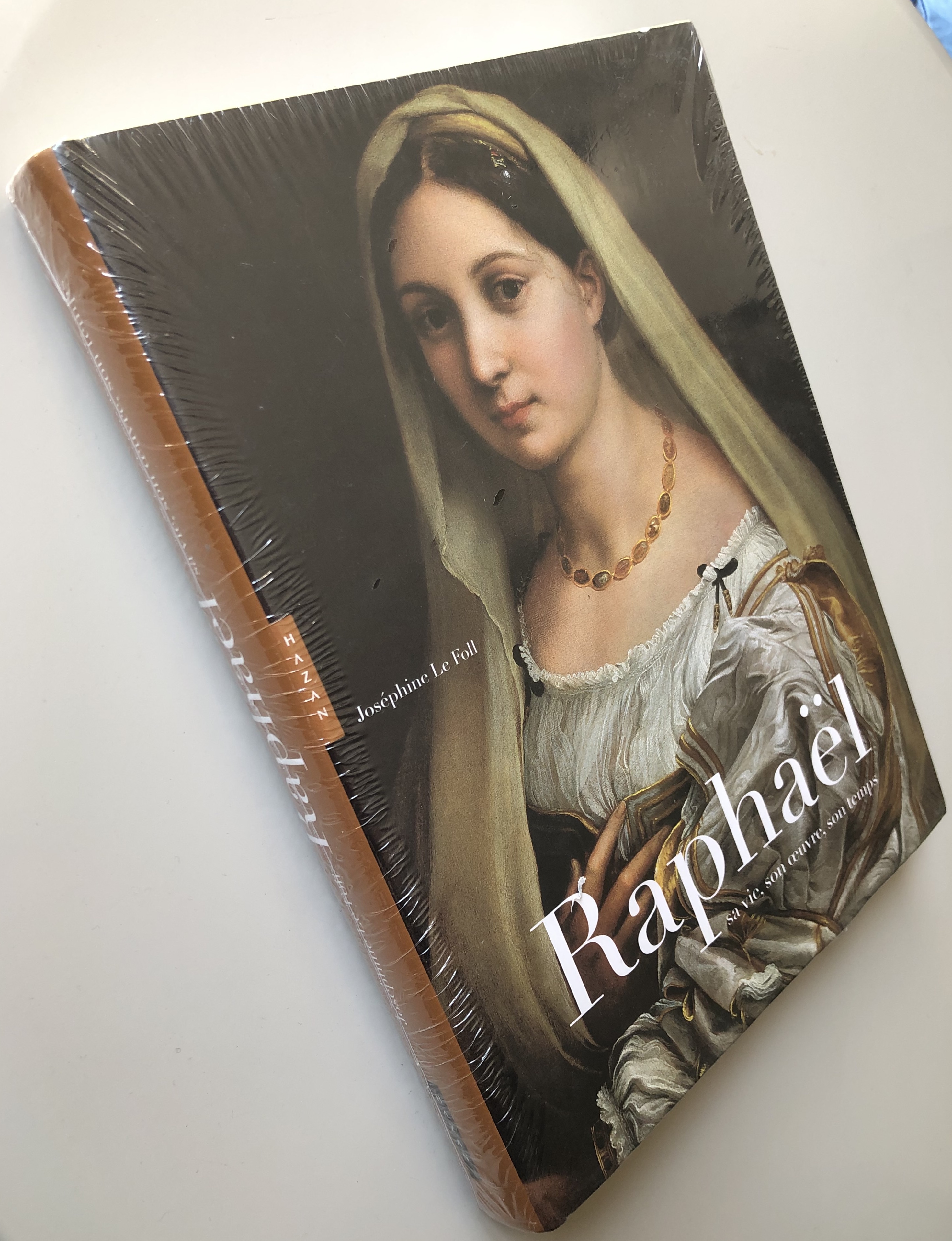Raphael sa vie son oeuvre son temps - Le Foll Joséphine