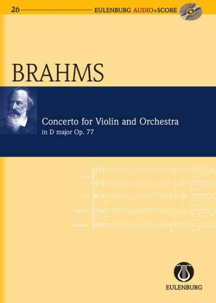 Concerto for Violin and Orchestra in D Major / D-Dur Op. 77 - Brahms, Johannes (COP); Clarke, Richard (EDT)