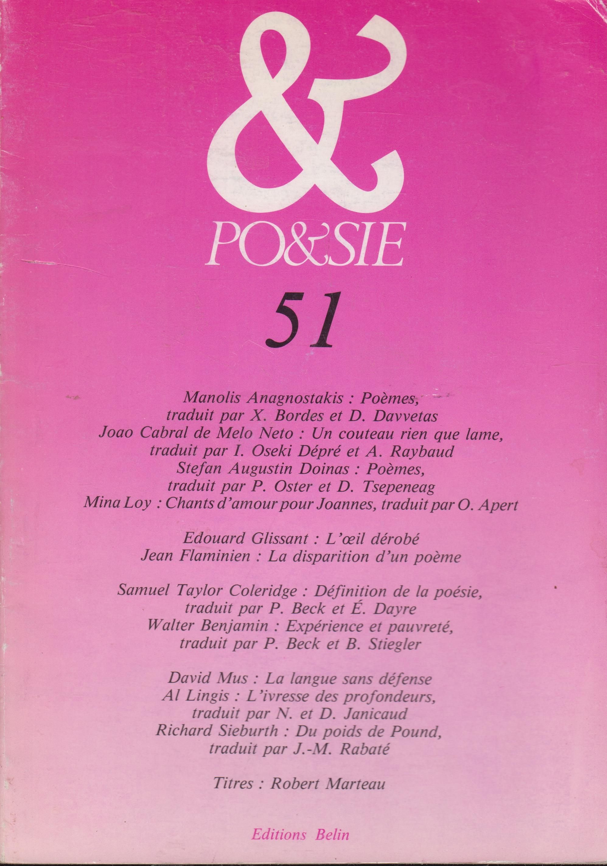 Poesie 51 by Cabral de Melo Neto & Mina Loy & Edouard Glissant & Coleridge  & Walter Benjamin David Mus & Richard Sieburth: Très bon Couverture souple  (1989) Edition originale