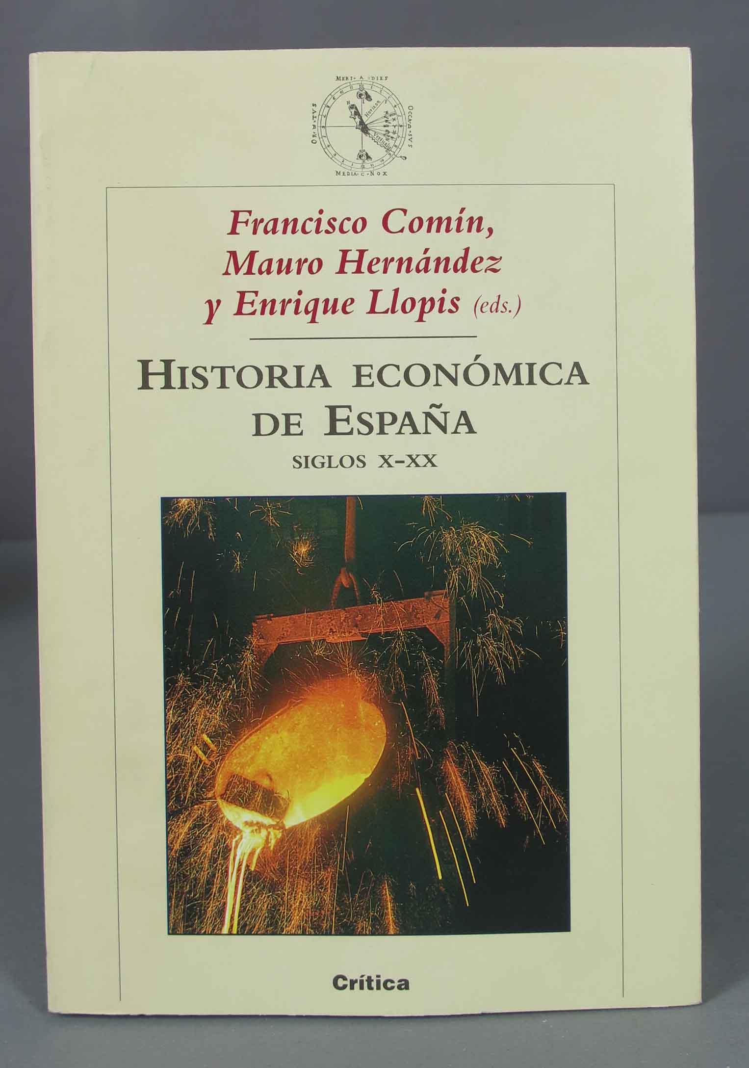 Historia económica de España. Enrique Llopis - Enrique Llopis