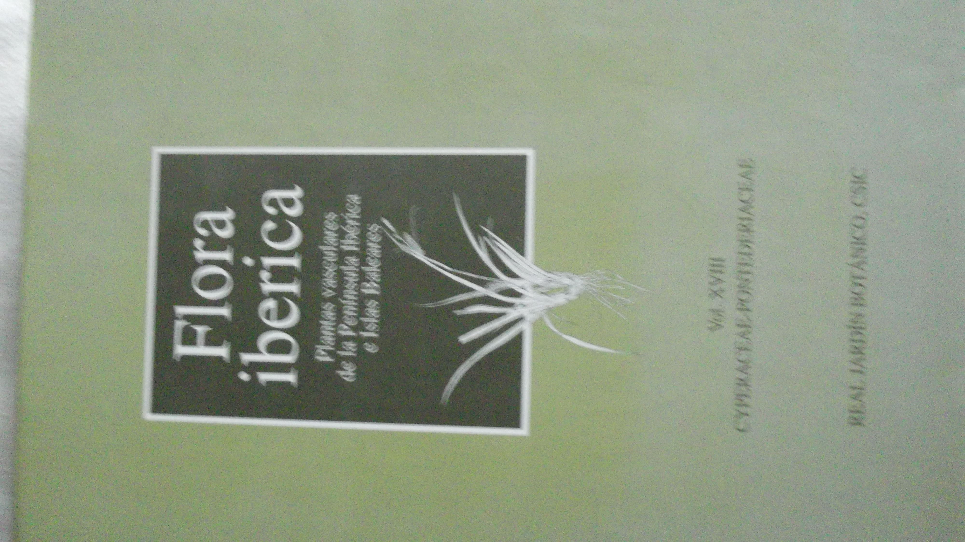 Flora ibérica. Vol. XVIII. Cyperaceae-Pontederiaceae (Vol. XXI) (Spanish Edition) - Castroviejo, Santiago