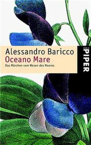 Oceano Mare: Das Märchen vom Wesen des Meeres (Piper Taschenbuch, Band 3749) - Baricco, Alessandro und Erika Cristiani