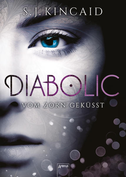 Diabolic (1). Vom Zorn geküsst - Kincaid, S.J. und Ulrich Thiele