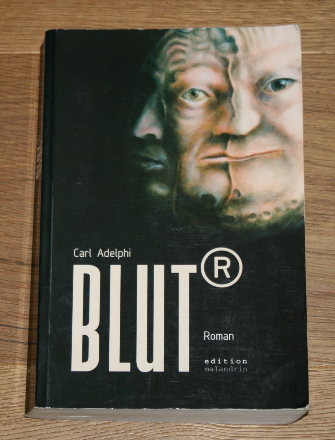 Blut. Roman. - Adelphi, Carl