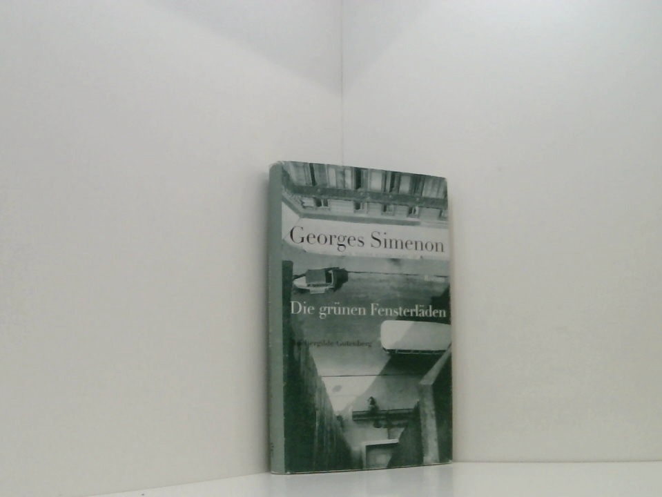 Die grünen Fensterläden. Roman. Aus dem Französischen von Alfred Günther.