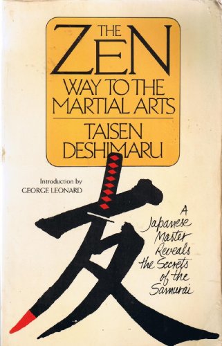 The Zen Way to the Martial Arts - Deshimaru, Taisen