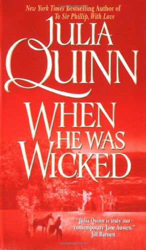 When He Was Wicked (Bridgertons) - Quinn, Julia