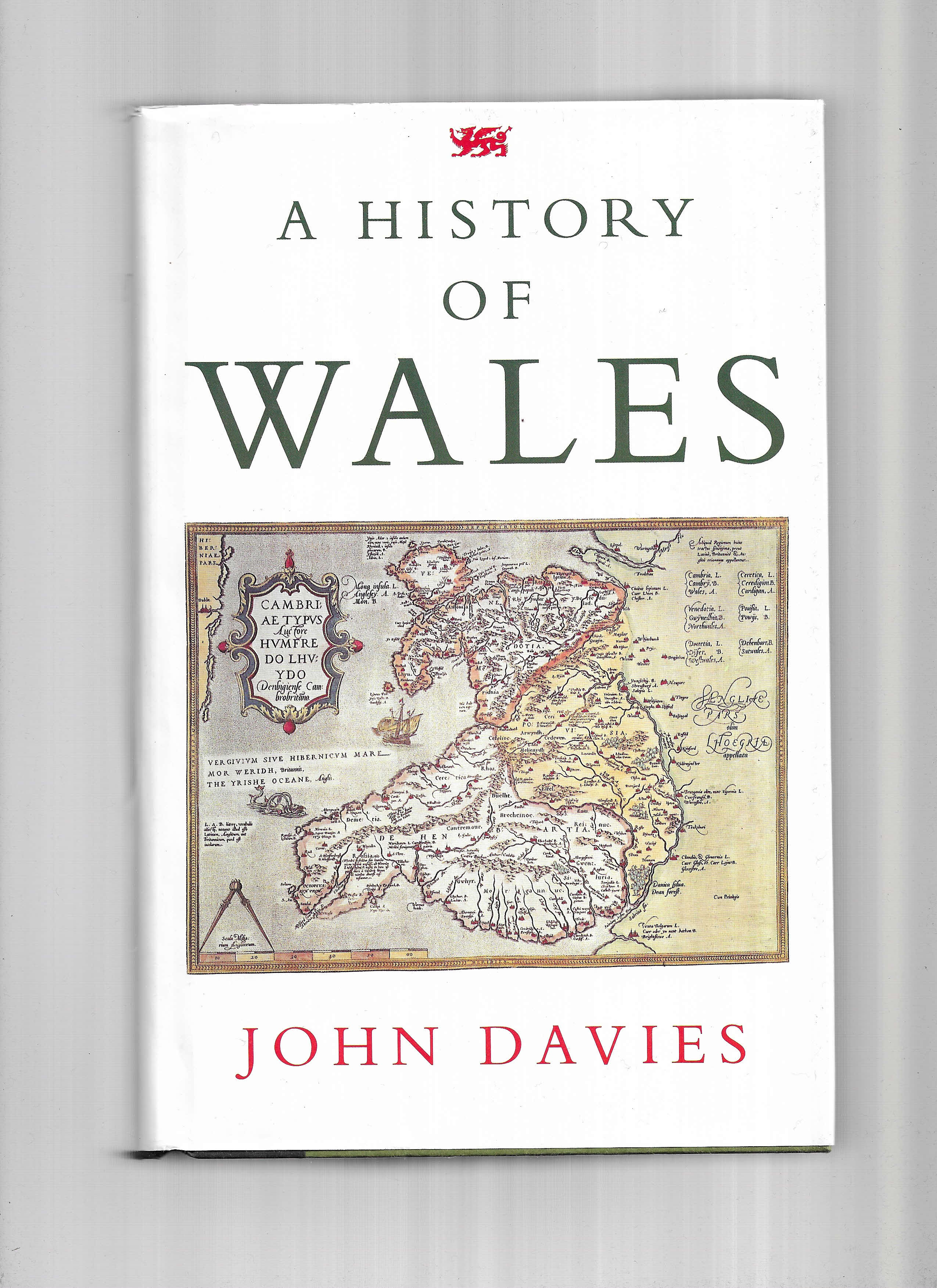 A HISTORY OF WALES. - Davies, John