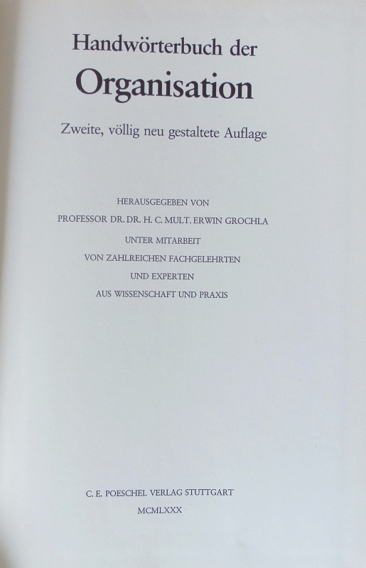 Handwörterbuch der Organisation. - Grochla, Erwin