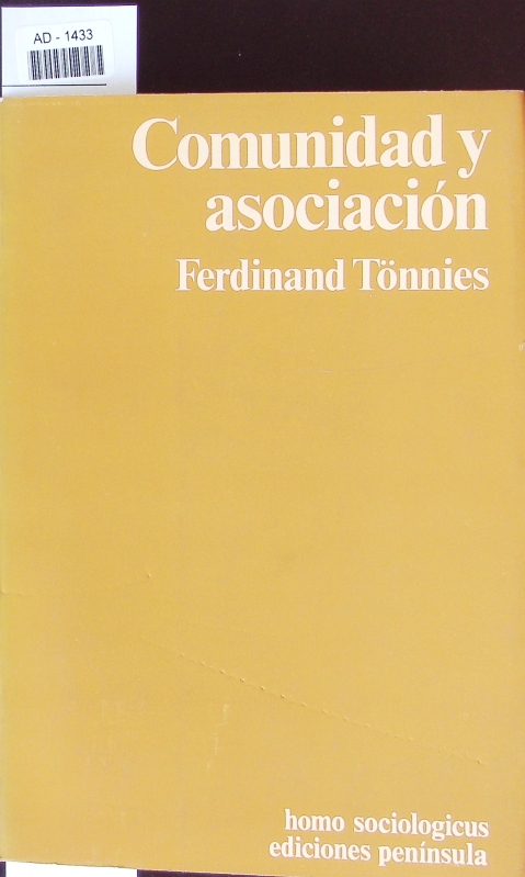 Comunidad y asociación. - Tönnies, Ferdinand