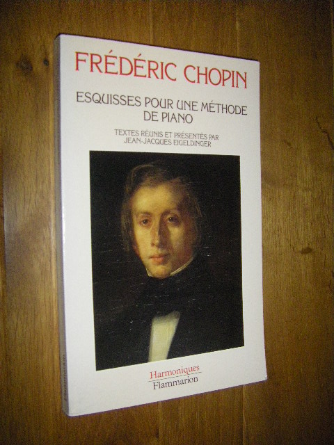 Esquisses pour une methode de piano - Chopin, Frederic