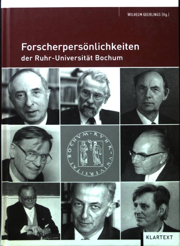 Forscherpersönlichkeiten der Ruhr-Universität Bochum. - Geerlings, Wilhelm