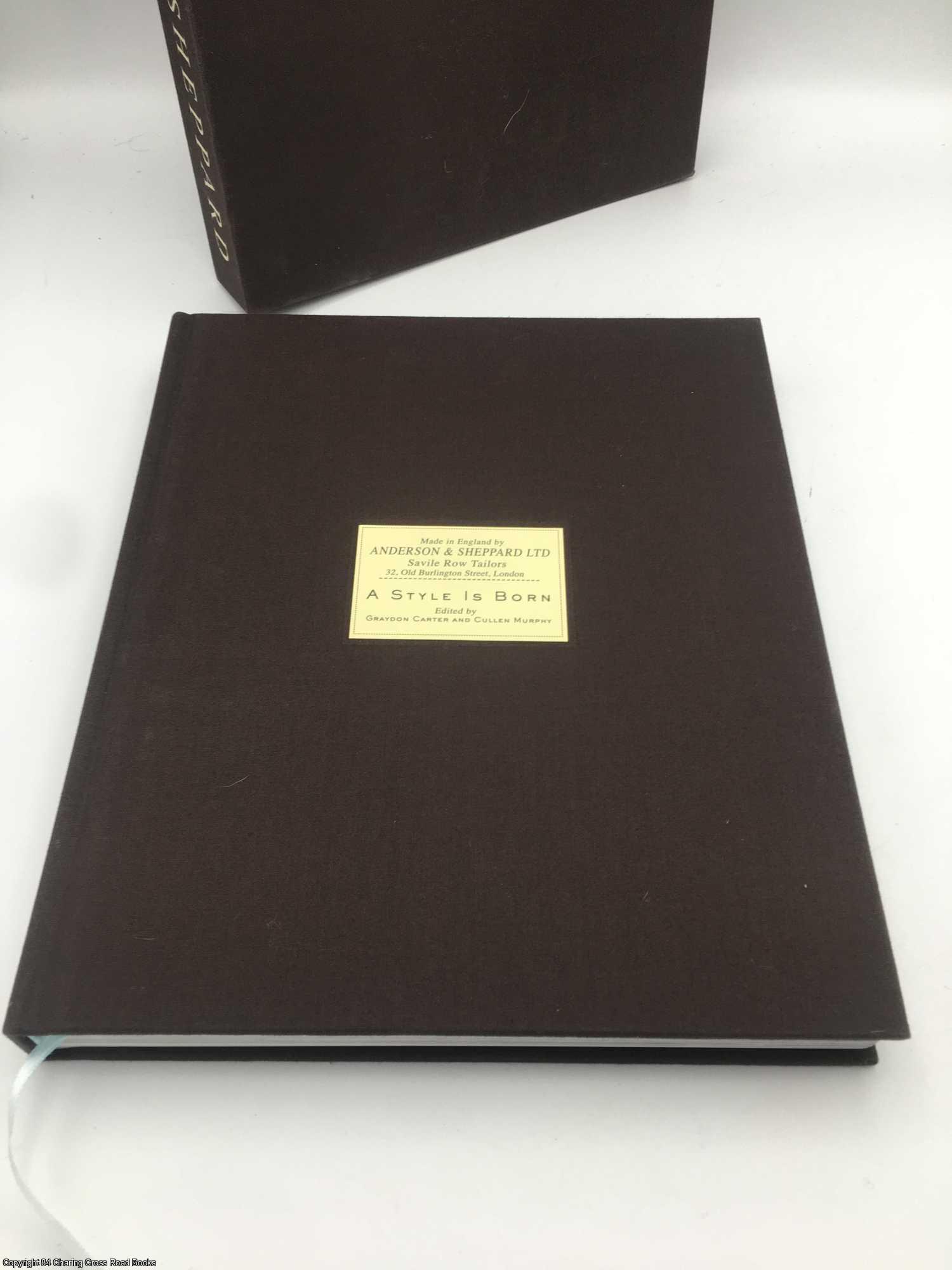 Anderson and Sheppard: A Style is Born (Signed) by Carter