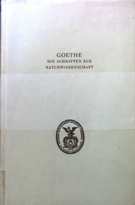 Goethe. Die Schriften zur Naturwissenschaft. Abt. 1,Texte. Schriften zur Geologie und Mineralogie : 1770 - 1810. Bd. 1. - Schmid, Günther