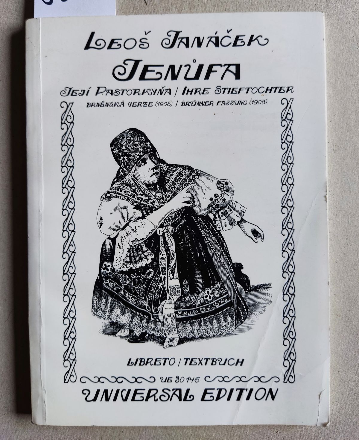 Jenufa. Libreto / Textbuch. Tschechisch-Deutsch. Ins Deutsche übertragen von Max Brod. Universal Edition UE 30146. - Janacek, Leos