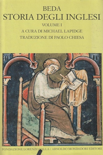 Storia degli inglesi. Historia ecclesiastica gentis Anglorum. Vol.I (Libri I-II). - Beda il Venerabile.