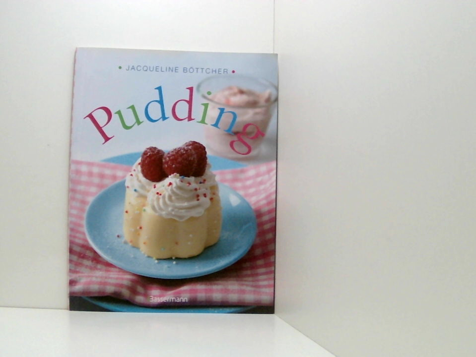 Pudding-Set: Buch und 6 passende Puddingförmchen Jacqueline Böttcher - Böttcher, Jacqueline