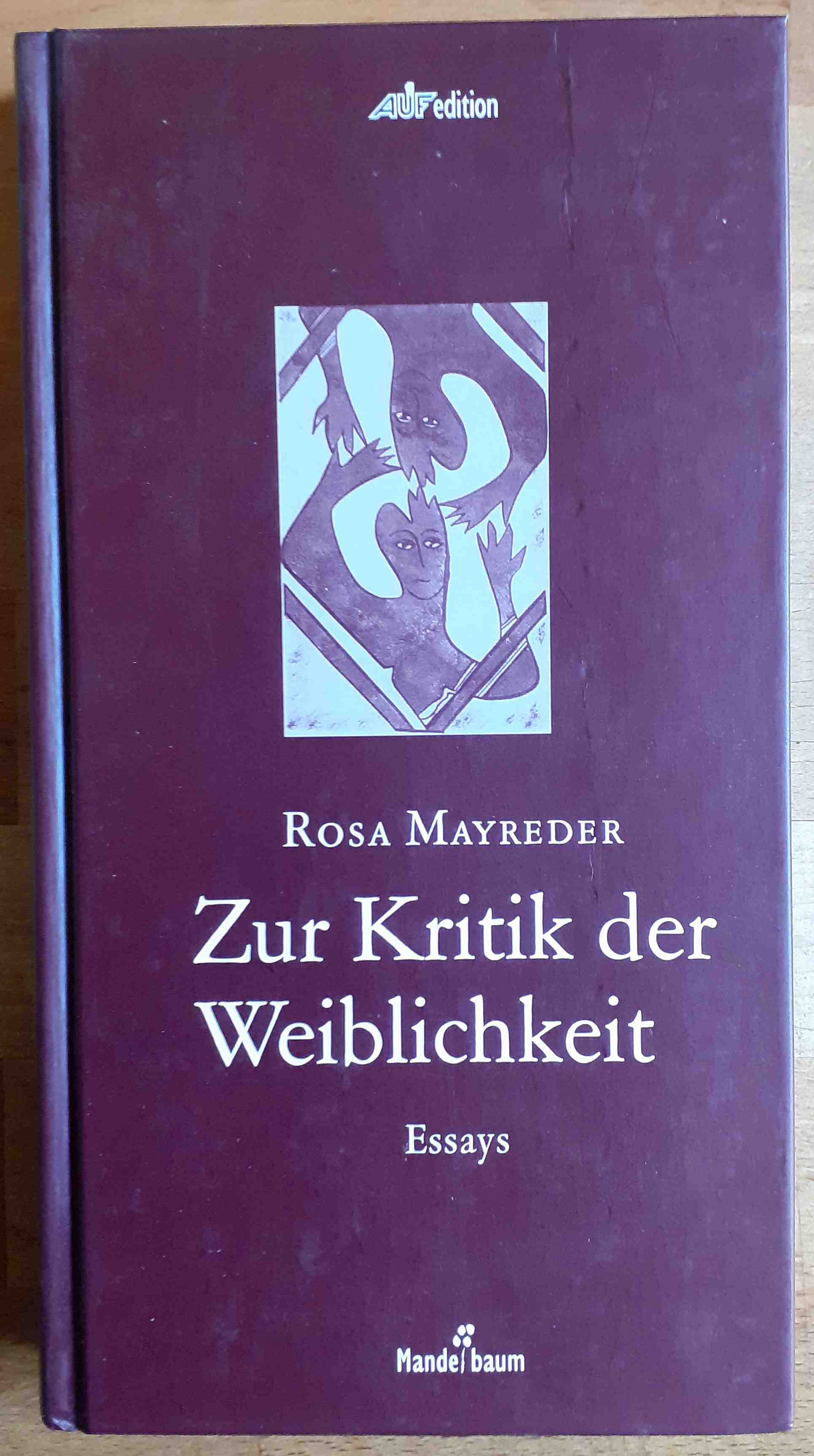 Zur Kritik der Weiblichkeit : Essays - Mayreder, Rosa